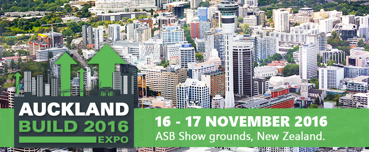 Auckland Build Expo 2016 | 16th - 17th November 2016 at ASB Show grounds, New Zealand