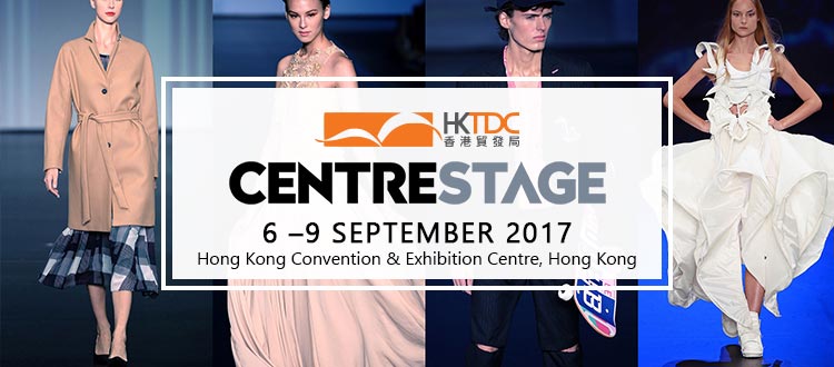 Centrestage 2017 | 6 –9 September 2017 at Hong Kong Convention & Exhibition Centre, Hong Kong