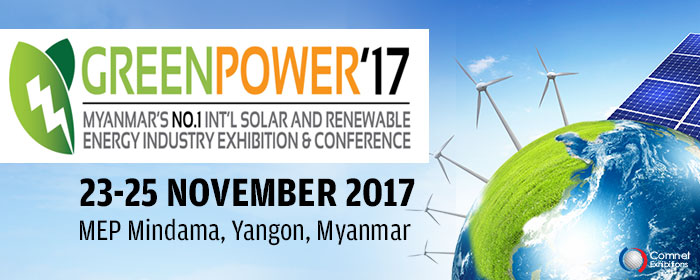 GreenPower 2017 | 23-25 NOV 2017 at MEP MINDAMA, YANGON, MYANMAR