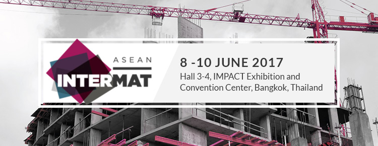 Intermat Asean 2017 | 8 -10 June 2017 at Hall 3-4, IMPACT Exhibition and Convention Center, Bangkok, Thailand