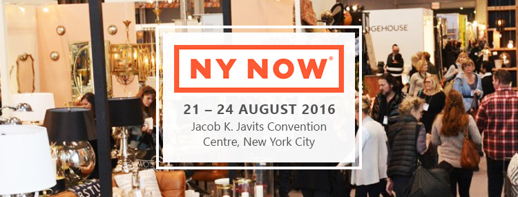 NY NOW 2016 | 21 – 24 August 2016 at Jacob K. Javits Convention Centre, New York City