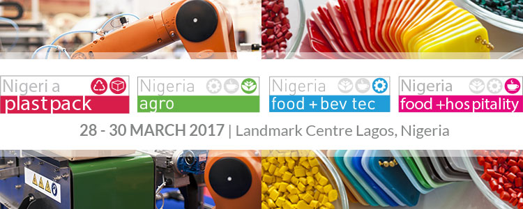 Plastpack, Agrofood, Food + Bev and Food + Hospitality Trade Fair | 28 - 30 March 2017, at the Landmark Centre Lagos, Nigeria
