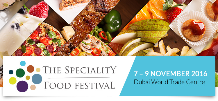 Speciality Food Festival 2016 | 7 – 9 November 2016 at the Dubai World Trade Centre