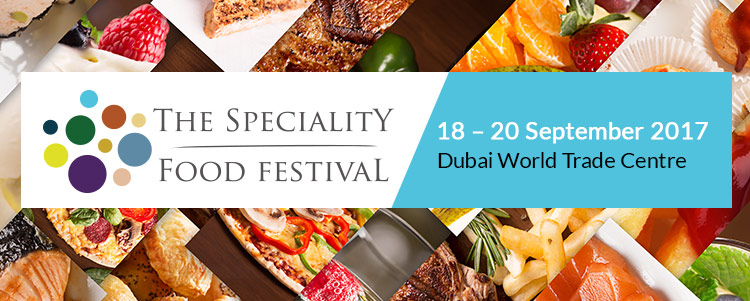 The Speciality Food Festival 2017 | 18 – 20 September 2017 at the Dubai World Trade Centre