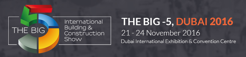 The Big-5, Dubai 2016 | 21-24 November 2016  at Dubai International Exhibition & Convention Centre
