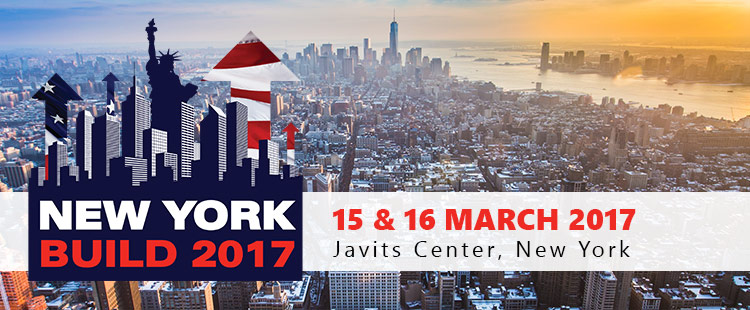 New York Build Expo 2017 | 15 & 16 March 2017  at Javits Center, New York